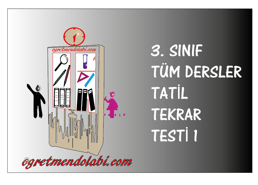 3.Sınıf Tüm Dersler Tekrar Testi 1