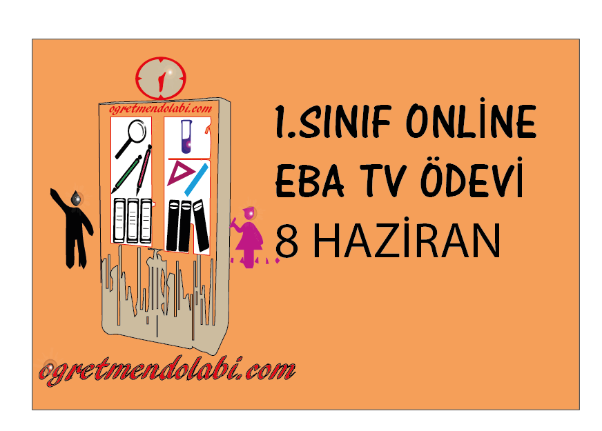 1. Sınıf Online Eba Tv Ödevi 8 Haziran