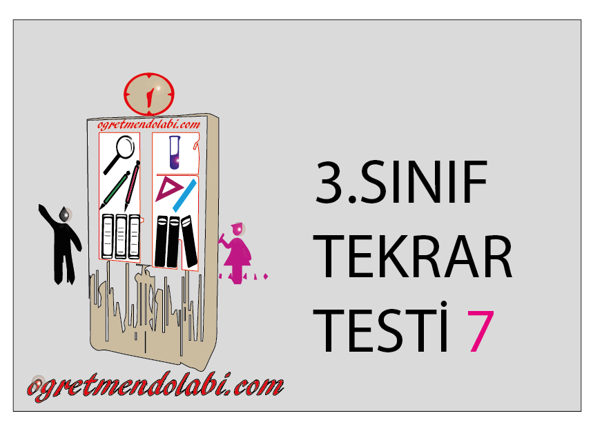 3.Sınıf Tekrar Testi 7 (Türkçe-Mat-Fen B.)