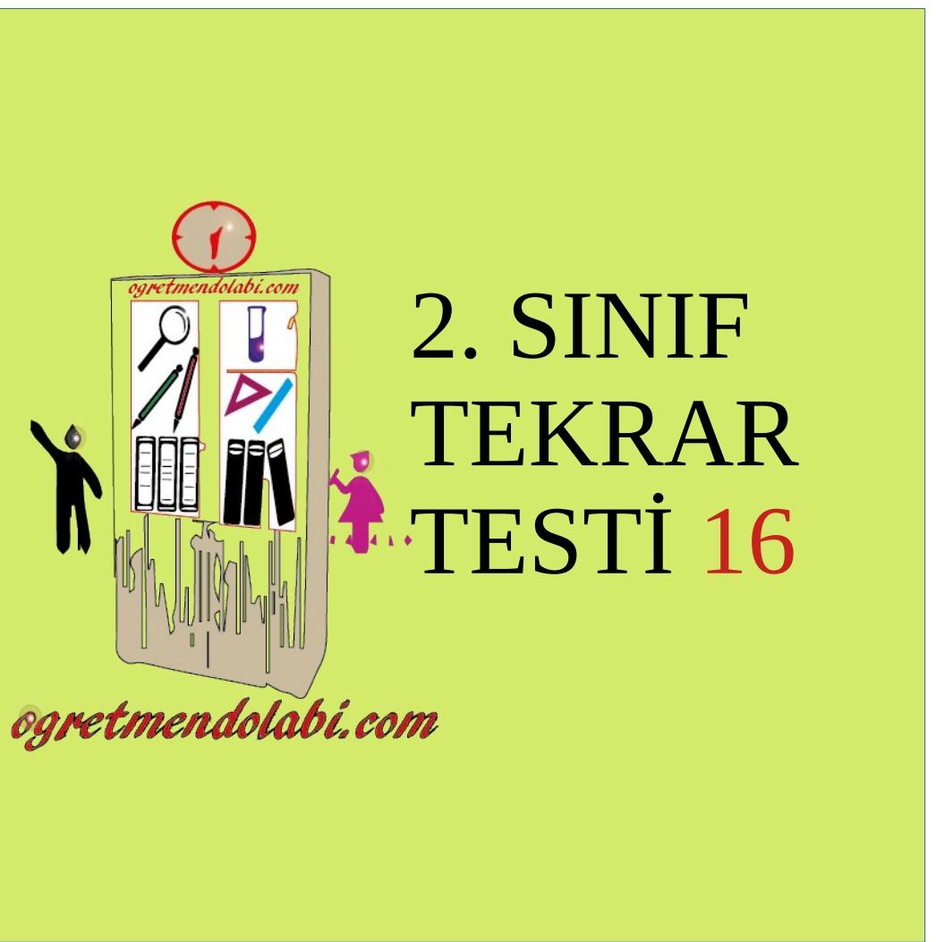 2.SINIF TEKRAR TESTİ 16 (Türkçe-Matematik)