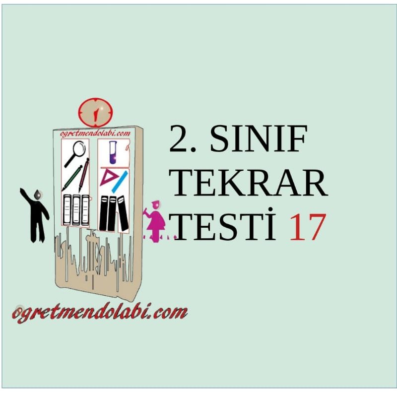 2.Sınıf Tekrar Testi 17 (Türkçe-Matematik)