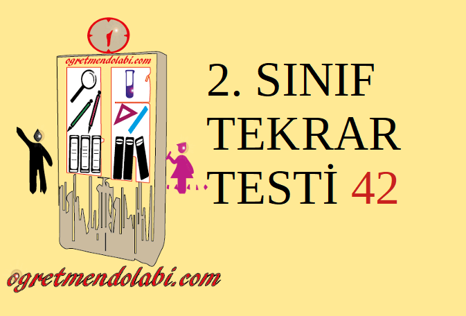 2.Sınıf Tekrar Testi 42(Türkçe-Matematik)