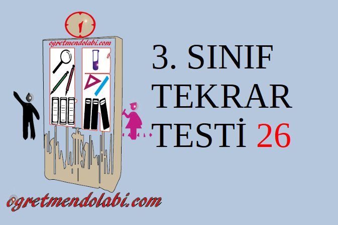 3.Sınıf Tekrar Testi 26 (Türkçe-Matematik)