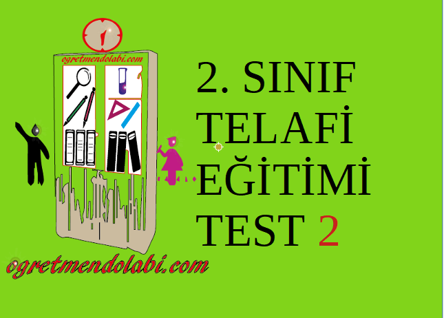 2.Sınıf Telafi Eğitimi Test 2 ( Hayat B.-Matematik)