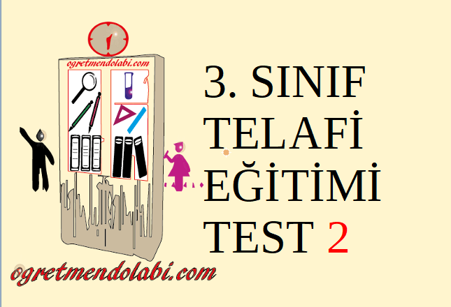 3.Sınıf Telafi Eğitimi Test 2 (Hayat B. – Fen B. )