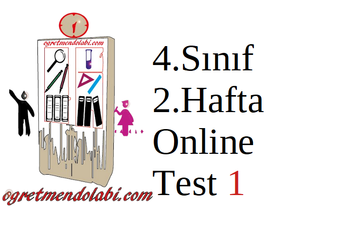4.Sınıf 2.Hafta Online Test 1 (Türkçe_Matematik)