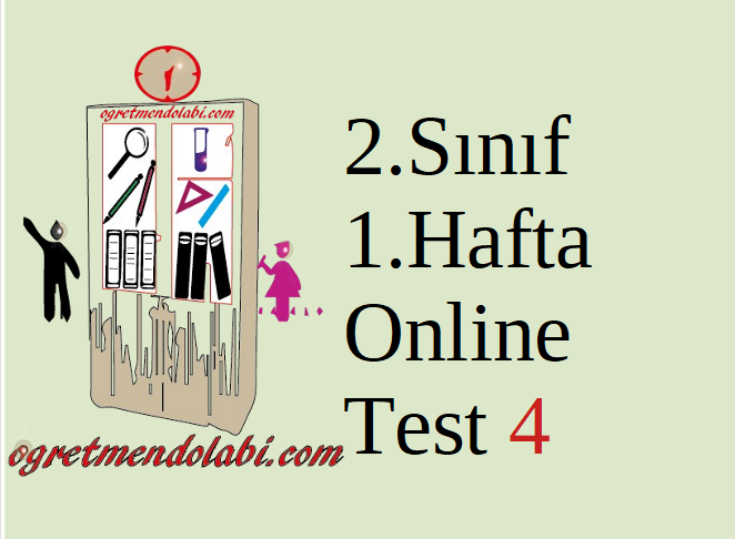 2.Sınıf 1.Hafta Online Test 4 (Türkçe-Hayat B.)
