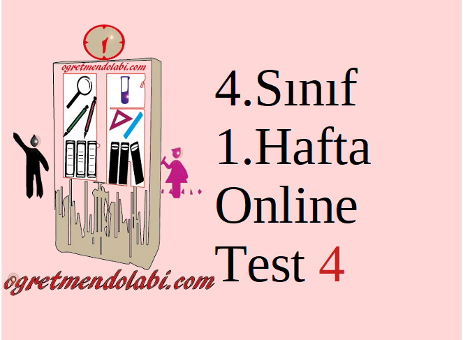 4.Sınıf 1.Hafta Online Test 4 (Türkçe_Matematik)