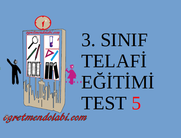 3.Sınıf Telafi Eğitimi Test 5 ( Türkçe-Matematik)