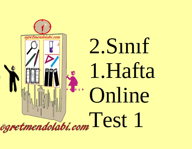 2.Sınıf 1.Hafta Online Test 1 (Türkçe_Matematik