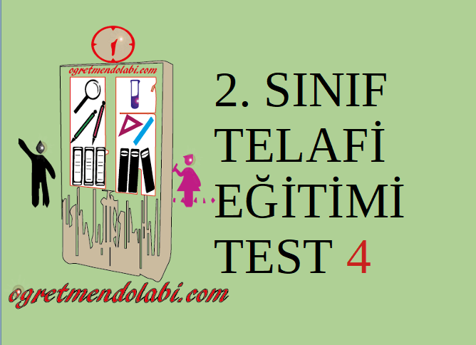 2.Sınıf Telafi Eğitimi Test 4 (Hayat B. -Türkçe)