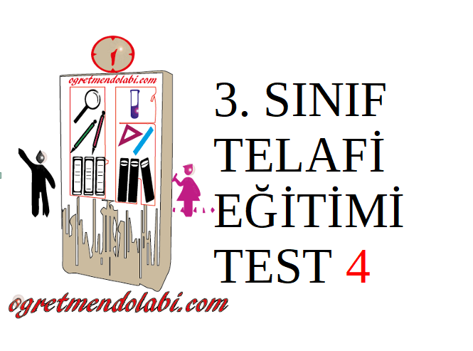 3.Sınıf Telafi Eğitimi Test 4 (Hayat B-Fen B.)
