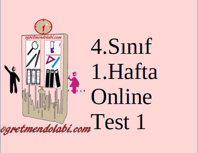 4.Sınıf 1.Hafta Online Test 1 (Türkçe_Matematik)