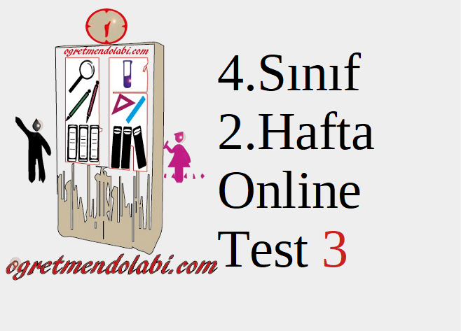 4.Sınıf 2.Hafta Online Test 3 (Türkçe_Matematik)
