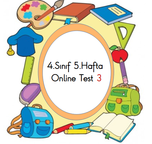 4.Sınıf 5.Hafta Online Test 3 (Türkçe_Matematik)