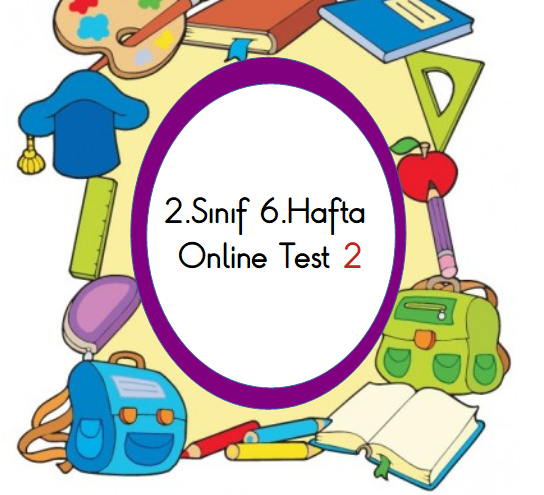 2.Sınıf 6.Hafta Online Test 2 (Hayat B._Matematik)