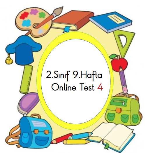 2.Sınıf 9.Hafta Online Test 4 (Türkçe_Hayat B.)