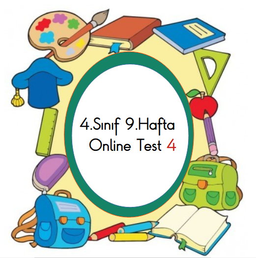 4.Sınıf 9.Hafta Online Test 4 (Fen B.-Sosyal B.)
