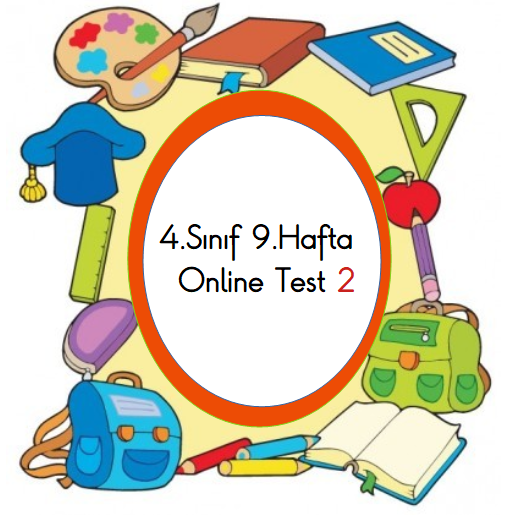4.Sınıf 9.Hafta Online Test 2 (Fen B.-Sosyal B.)