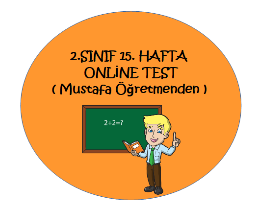 2.Sınıf 15.Hafta Online Test (Tüm dersler)