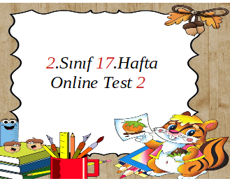 2.Sınıf 17.Hafta Online Test 2 (Hayat B._Matematik)