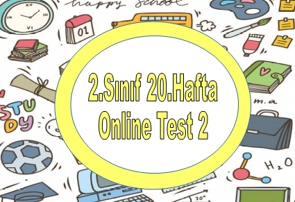 2.Sınıf 20.Hafta Online Test 2 (Hayat B._Matematik)