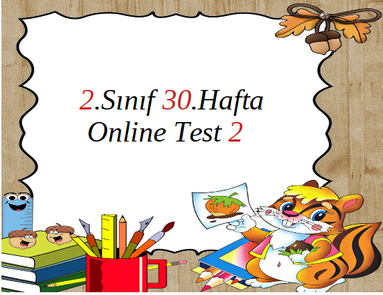 2.Sınıf 30.Hafta Online Test 2 (Hayat B._Matematik)