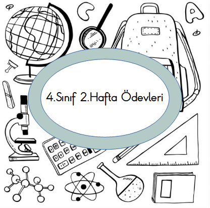 4.Sınıf 1.Dönem 2.Hafta Ödevleri