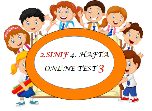2.Sınıf 4.Hafta Online Test 3 (Türkçe_Matematik)