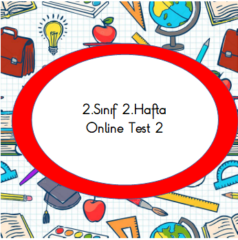 2.Sınıf 2.Hafta Online Test 2 (Hayat B._Matematik)