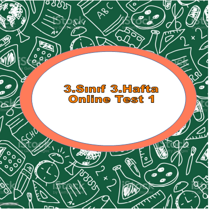 3.Sınıf 3.Hafta Online Test 1 (Türkçe_Matematik)