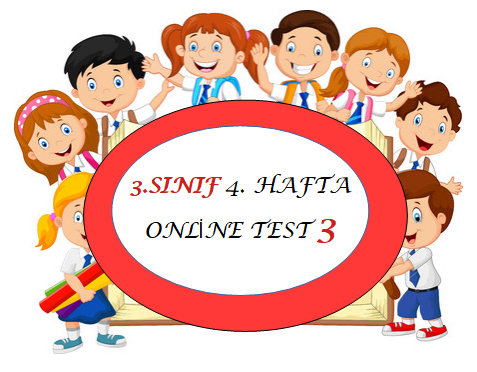 3.Sınıf 4.Hafta Online Test 3 (Türkçe_Matematik)