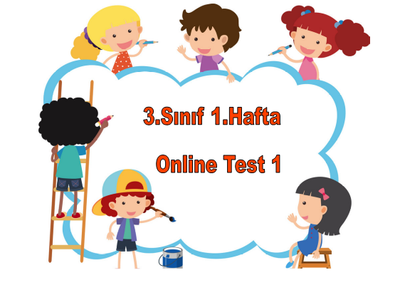 3.Sınıf 1.Hafta Online Test 1 (Türkçe_Matematik)