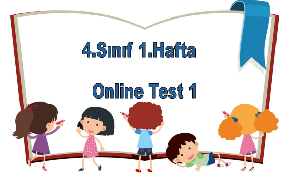 4.Sınıf 1.Hafta Online Test 1 (Türkçe_Matematik)