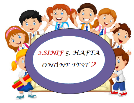2.Sınıf 5.Hafta Online Test 2 (Hayat B._Matematik)