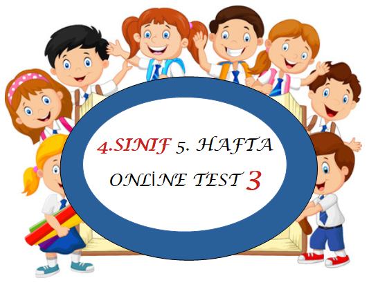 4.Sınıf 5.Hafta Online Test 3 (Türkçe_Matematik)