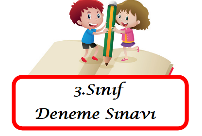 3.Sınıf Deneme Sınavı 1