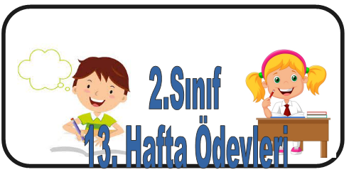 2.Sınıf 1.Dönem 13.Hafta Ödevleri