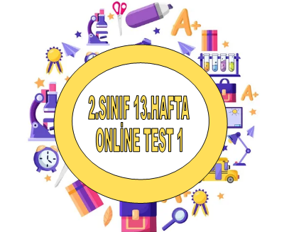 2.Sınıf 13.Hafta Online Test 1 (Türkçe_Matematik)