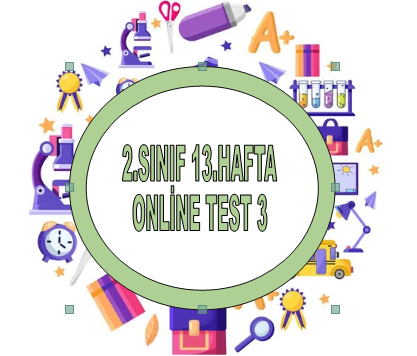 2.Sınıf 13.Hafta Online Test 3 (Türkçe_Matematik)