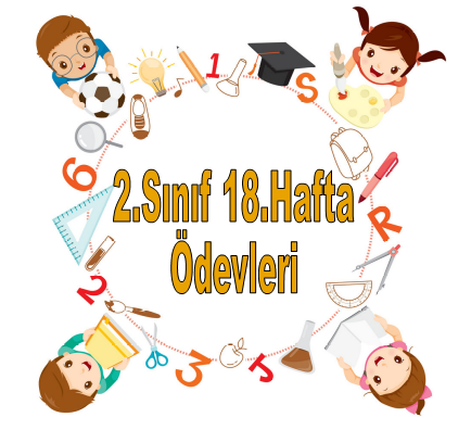 2.Sınıf 18.Hafta Ödevleri