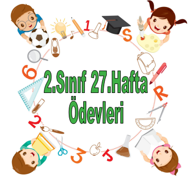 2.Sınıf 27.Hafta Ödevleri