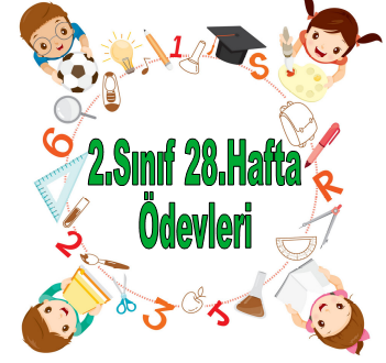 2.Sınıf 28.Hafta Ödevleri