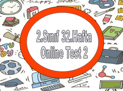 2.Sınıf 32.Hafta Online Test 2 (Hayat B._Matematik)