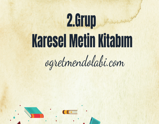 2.Grup Karesel Metin Kitabım