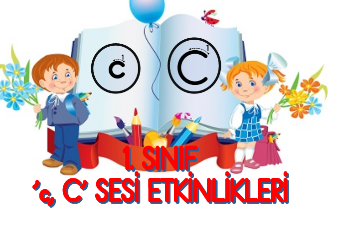 1.Sınıf ‘C’ Sesi Etkinlikleri