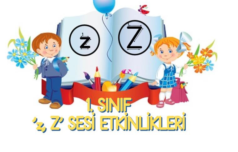 1.Sınıf ‘Z’ Sesi Etkinlikleri