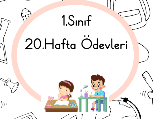 1.Sınıf 2.Dönem 2.Hafta Ödevleri