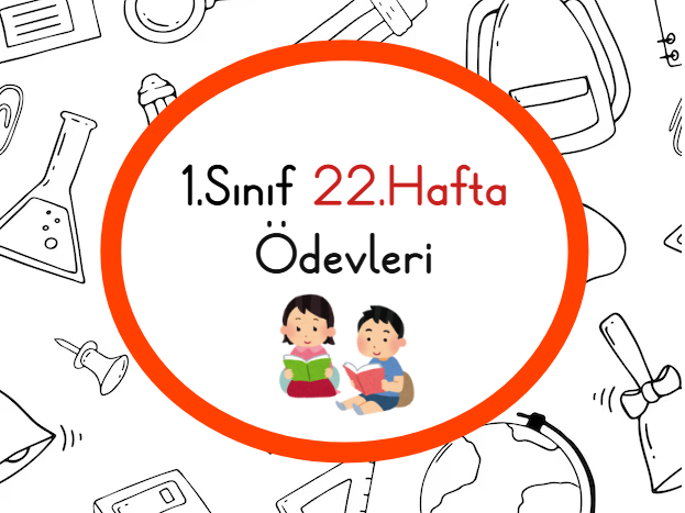 1.Sınıf 2.Dönem 4.Hafta Ödevleri