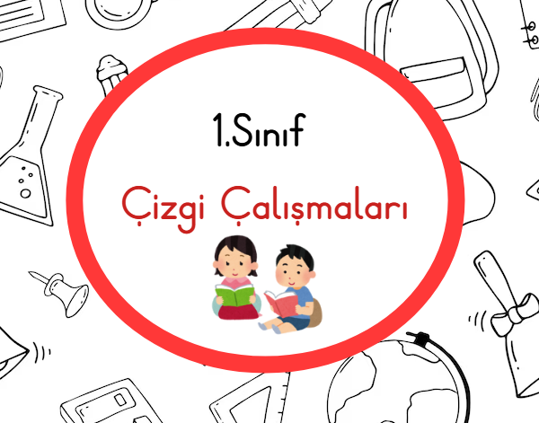 1.Sınıf Çizgi Çalışmaları